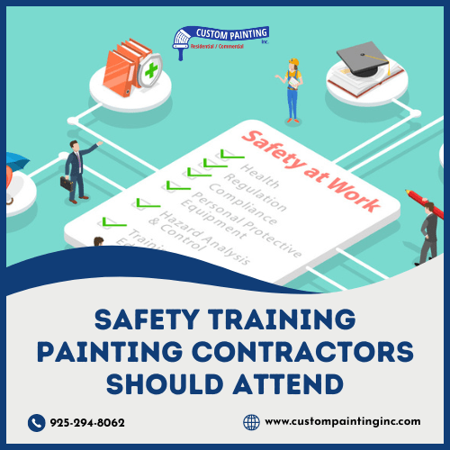 Safety Training Painting Fremont area Contractors Should Attend