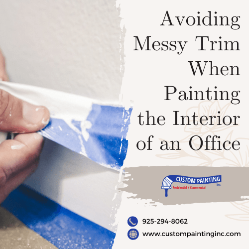 Avoiding Messy Trim When Painting the Interior of Milpitas Office