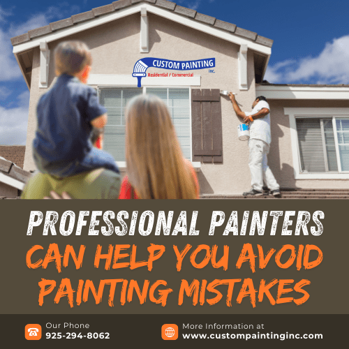 Professional Painters Can Help You Avoid Painting Mistakes for your Fremont area home.